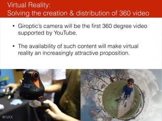 Samsung Gear VR
Powered by Oculus
Virtual reality:
Other notable projects
91
ANTVR
$261K on Kickstarter
Google Cardboard
L...