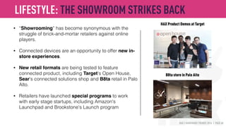 HAX | HARDWARE TRENDS 2016 | PAGE 60
Travelers demand better luggage. Location tracking, security, battery
charging… and hands-free movement. Samsung and Samsonite
reportedly teamed up to create smart luggage.
Bluesmart
$2M Indiegogo campaign
Raised US$6m
Raden
Raised $3.5m
Space Case 1
$920k on Kickstarter
Nua
Robot suitcase that
follows its owner.
LIFESTYLE: TRAVEL TECH
 