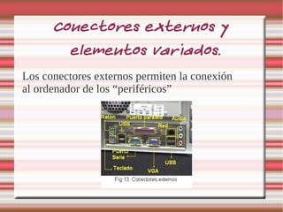 Hay tres tipos: TFT, LCD, CRT 