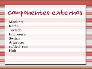 3º.-Numeración de componentes internos.