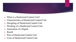 hardwired control unit ppt | PDF