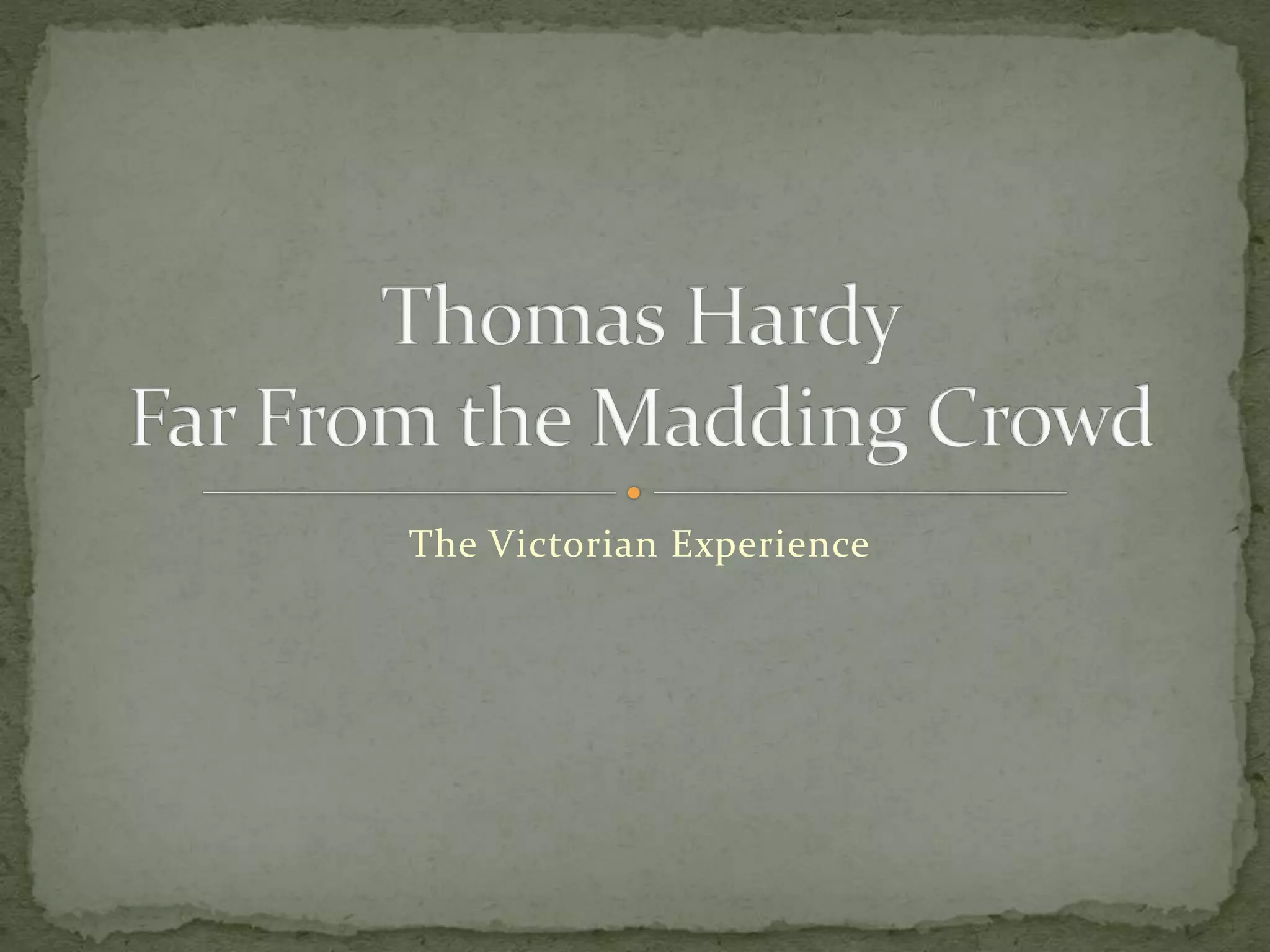 Hardy Far From the Madding Crowd PPT