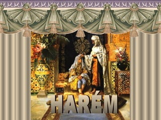 HARÉM 