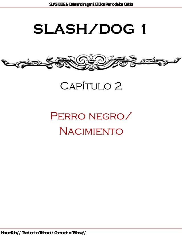 Slash Dog Novela Ligera Volumen 01 Unico