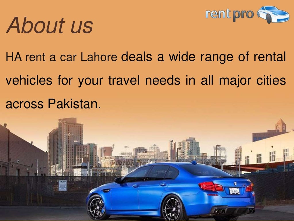 Rent a car in Lahore on Cheap rates.