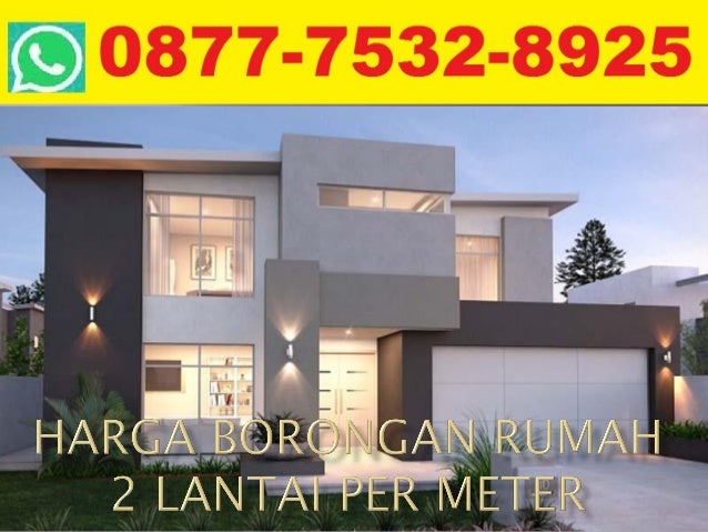 Harga borongan rumah 2 lantai per meter