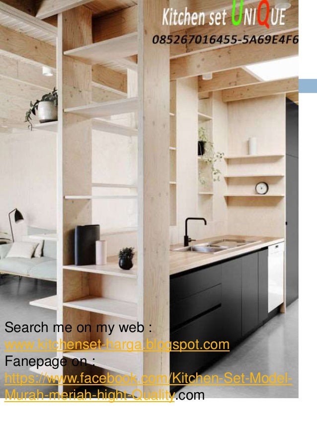 Harga kitchen set sederhana minimalis, design interior kitchen set mi… Harga kitchen set sederhana minimalis, design interior kitchen set minimalis, harga kitchen set sudah jadi, 085267016455 5 a69e4f6 Harga kitchen set sederhana minimalis, design interior kitchen set mi… Harga kitchen set sederhana minimalis, design interior kitchen set minimalis, harga kitchen set sudah jadi, 085267016455 5 a69e4f6