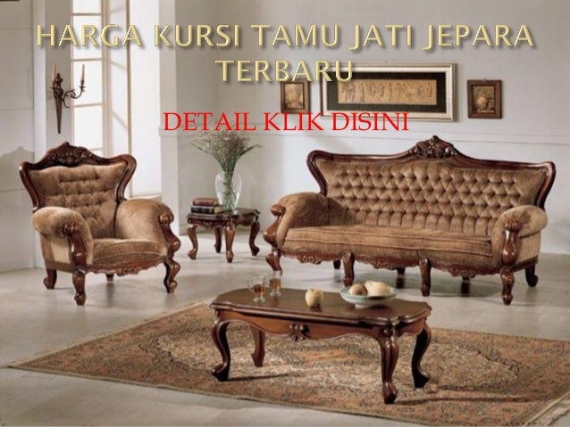  Harga  kursi  tamu bahan  jati 