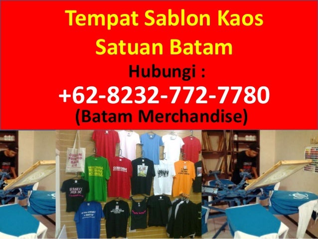 Harga sablon kaos di batam kaos sablon murah di batam Harga sablon kaos di batam kaos sablon murah di batam