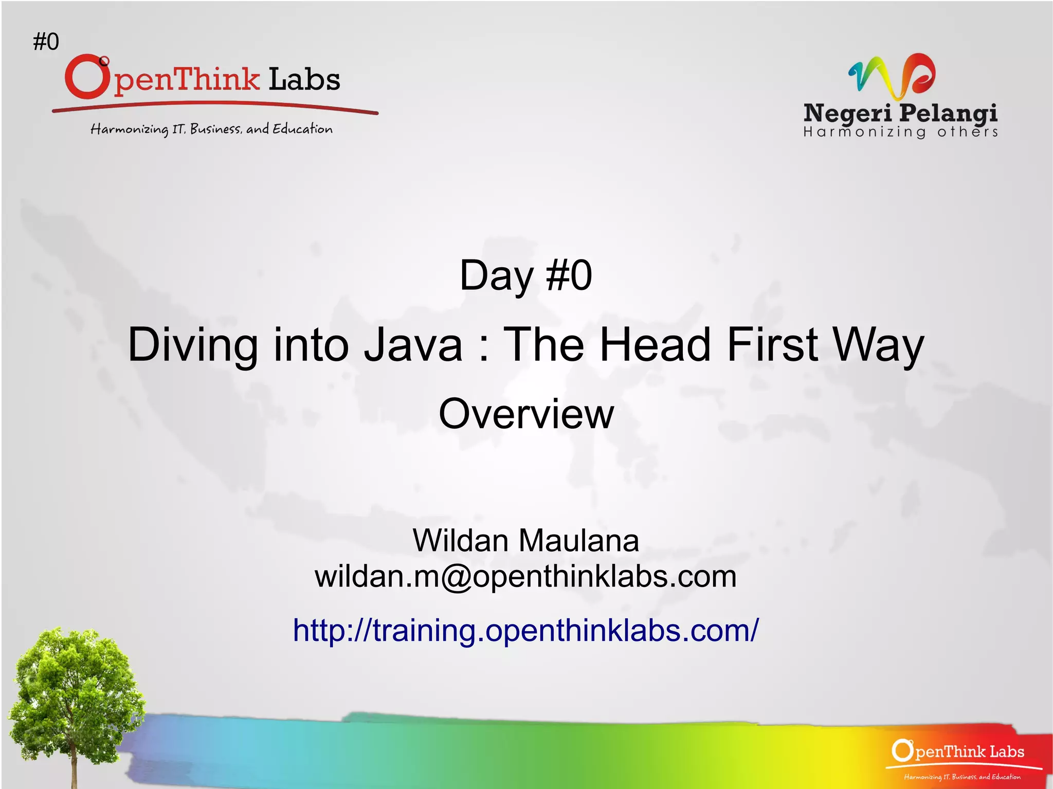 OpenThink Labs Training : Diving into Java, The Head First Way | PPT