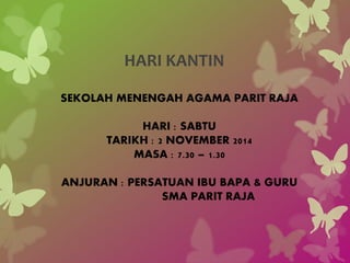 Sma Parit Raja Hari Kantin SMAPR | PPTX