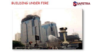BUILDING UNDER FIRE
 