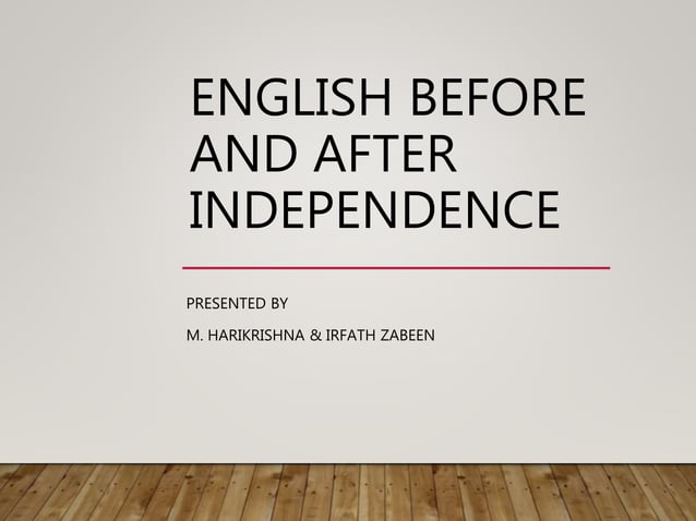 English before and after independance | PPTX | Education