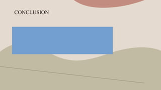CONCLUSION
 