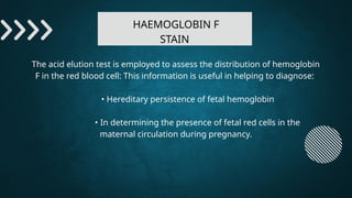 Haemoglobin F stain (acid elution)(kleihauer Betke test) | PPTX