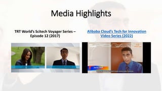 Media Highlights
Alibaba Cloud’s Tech for Innovation
Video Series (2022)
TRT World’s Scitech Voyager Series –
Episode 12 (...