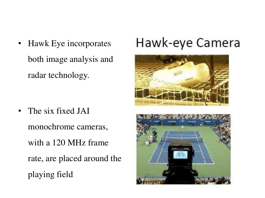 Hawk Eye Technology ppt