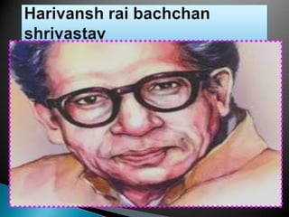 Harivanshrai bachchan shrivastav 