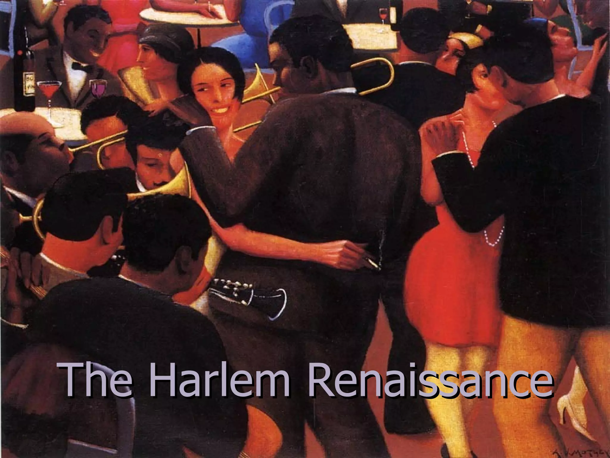 The Harlem Renaissance