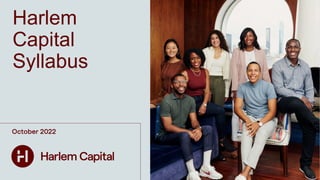 Harlem
Capital
Syllabus
October 2022
 