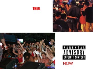 THEN NOW  