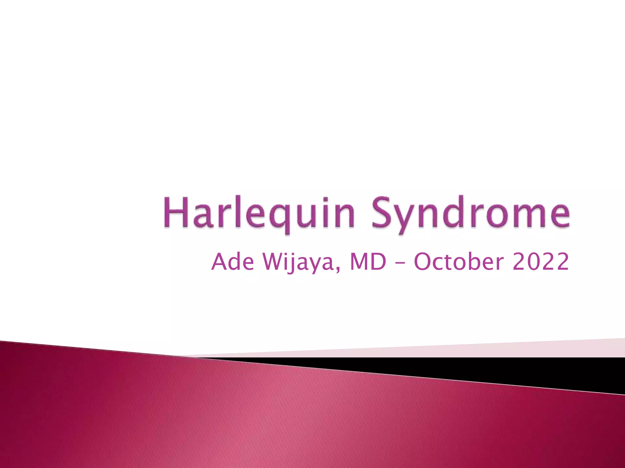 harlequin-syndrome-pptx-free-download