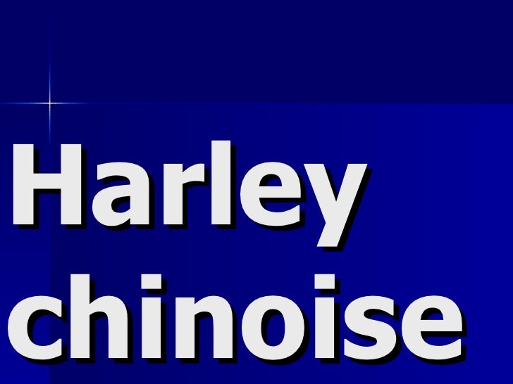 Harley chinoise 