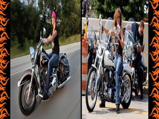 Harley - Davidson presents two
new models in the year 2009 for
women
 