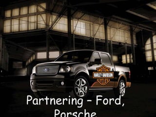 Partnering – Ford,

 