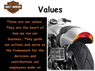 Values
These are our values.
They are the heart of
how we run our
business. They guide
our actions and serve as
the framework for the

decisions and
contributions our
employees make at

 