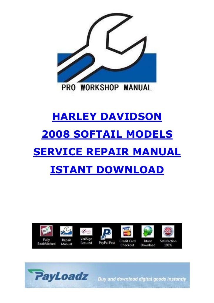 HARLEY DAVIDSON 2008 SOFTAIL MODELS SERVICE REPAIR MANUAL