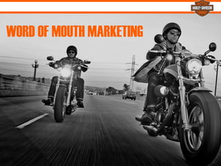 %
WORD OF MOUTH MARKETING
 