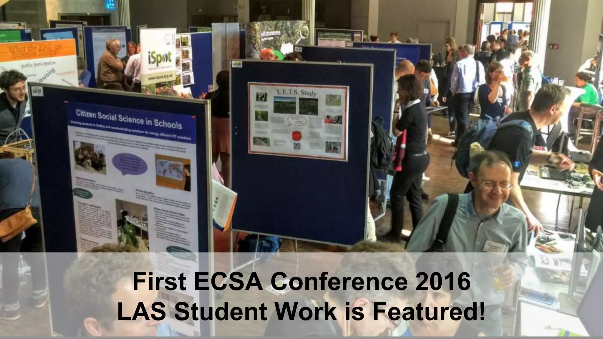 First ECSA Conference 2016
LAS Student Work is Featured!
 