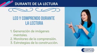 DURANTE DE LA LECTURA
 