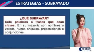ESTRATEGIAS - SUBRAYADO
 