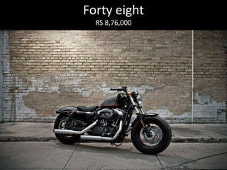 Forty eight
RS 8,76,000
 
