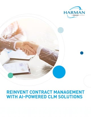 REINVENT CONTRACT MANAGEMENT WITH AI-POWERED CLM SOLUTIONS | PDF
