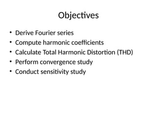 Numerical Analysis and Evaluation of Harmonic Distortion in Electronic ...
