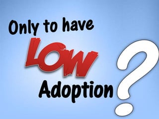 Adoption
 