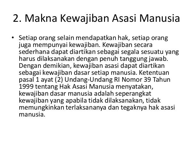Harmonisasi Hak Dan Kewajiban Asasi Manusia Dalam Perspektif