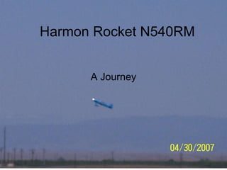 Harmon Rocket N540RM A Journey 
