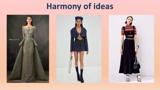 Harmony In Fashion Design