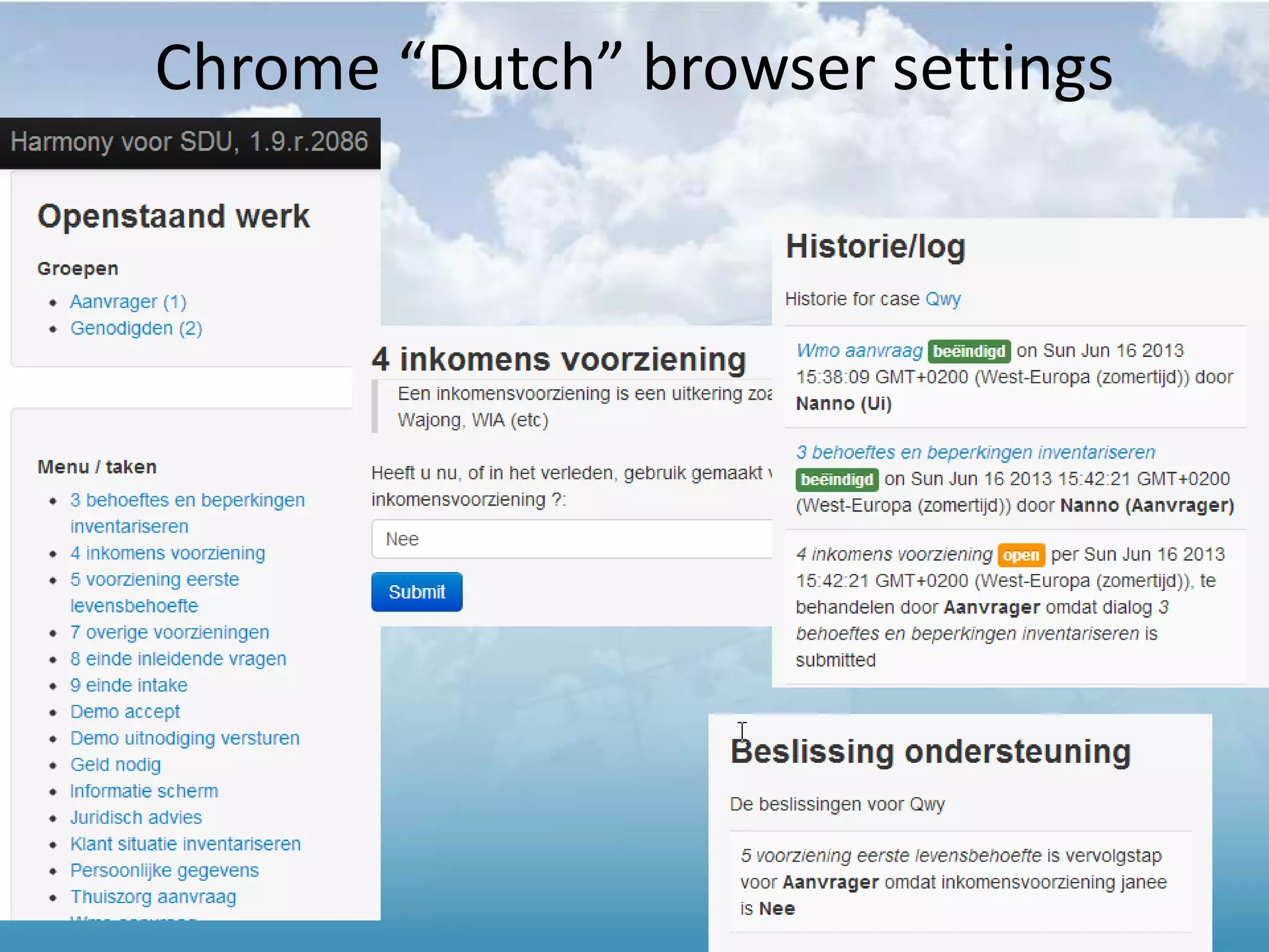 Chrome “Dutch” browser settings
 
