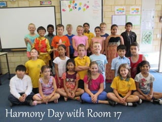 Harmony Day with Room 17
 