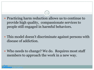 Decisional Balance exercise(see handout)