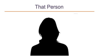 That Person
 