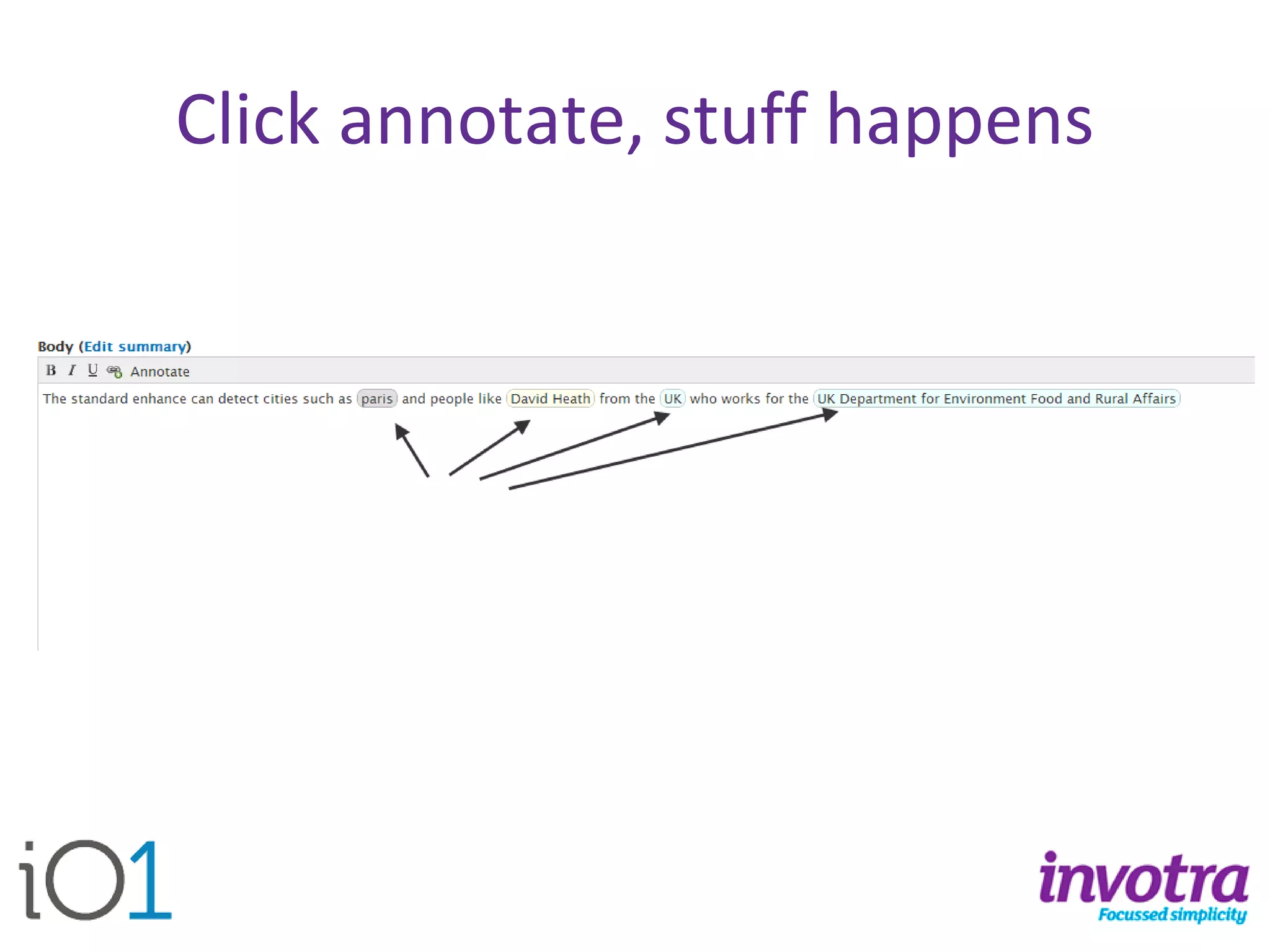 Click annotate, stuff happens  