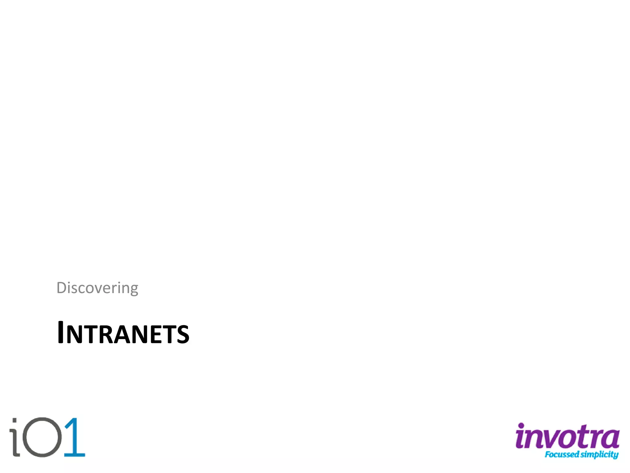 INTRANETS 
Discovering  