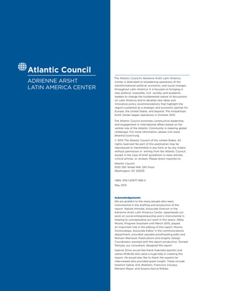 The Atlantic Council’s Adrienne Arsht Latin America
Center is dedicated to broadening awareness of the
transformational po...