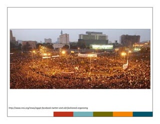 http://www.irex.org/news/egypt-facebook-twitter-and-old-fashioned-organizing
 